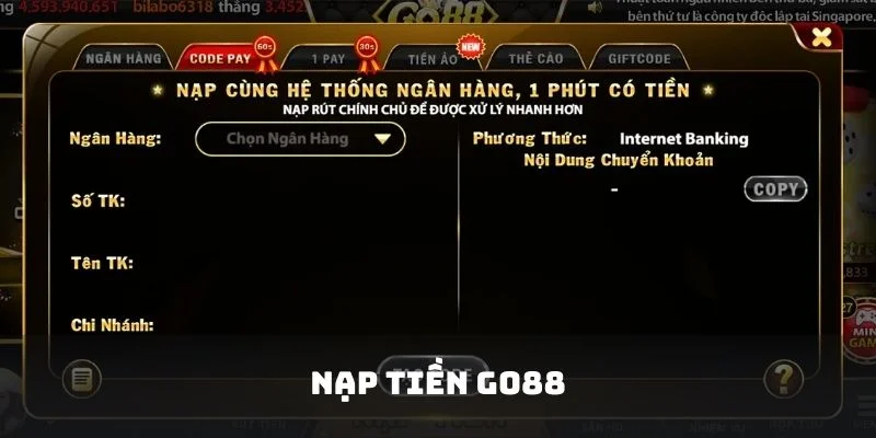 Cac buoc hoi vien nen thuc hien nap tien Go88 