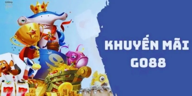 Khuyen mai Go88 online hot hit 2025