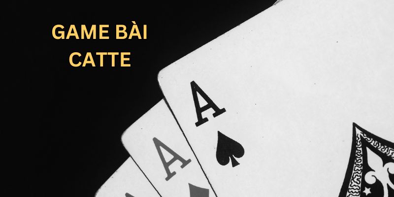 Nguồn gốc ra đời của game bài catte Nguồn gốc ra đời của game bài catte
